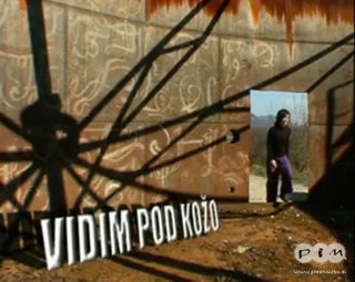Vidim pod kožo